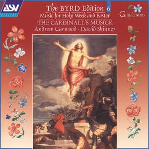 Byrd: Music for Holy Week and Easter - William Byrd