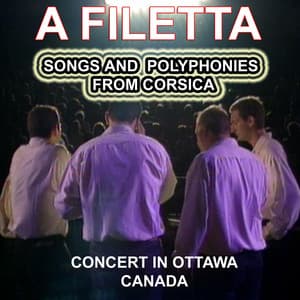 A Filetta - Songs and Polyphonies from Corsica - A Filetta