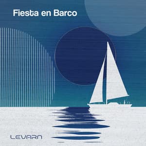 Fiesta en Barco - Levarn