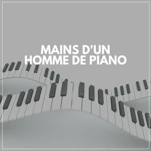 Mains D'un Homme De Piano - Musique pour dormir piano