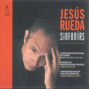 Jesús Rueda: Sinfonías - Jesús Rueda