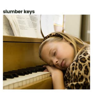 Slumber Keys - Bedtime Piano