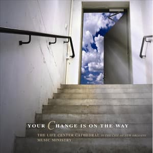 Your Change Is On The Way - Sounds Of Life