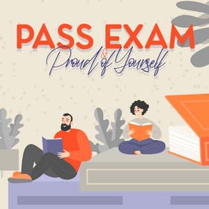 Pass Exam & Proud of Yourself – Effective Learning with Classical Sounds - Study Music 101