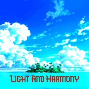Light and Harmony - DJ Seven