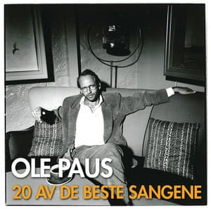 20 av de beste sangene - Ole Paus