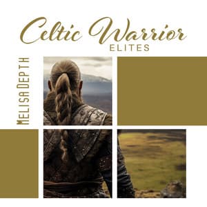 Celtic Warrior Elites - Melisa Depth