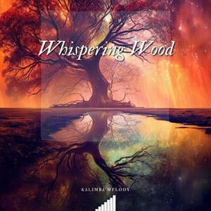 Whispering Wood: The Magic of Kalimba Melodies - Kalimba Melody