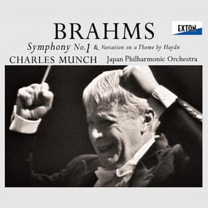 ブラームス：交響曲第 1番＆ハイドンの主題による変奏曲 - Johannes Brahms