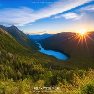 Relaxation Music to Calm Down, for Napping, Reading, Anxiety 2 - Sleeping Music