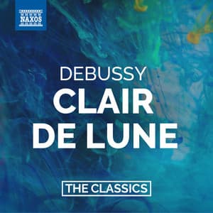 Debussy: Clair de lune - Claude Debussy