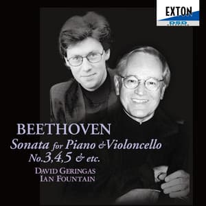 ベートーヴェン：チェロ・ソナタ 第3,4,5番 - Ludwig van Beethoven