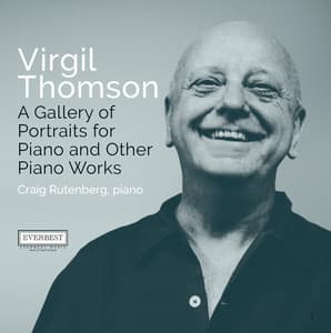 Thomson: A Gallery of Portraits for Piano & Other Piano Works - Virgil Thomson