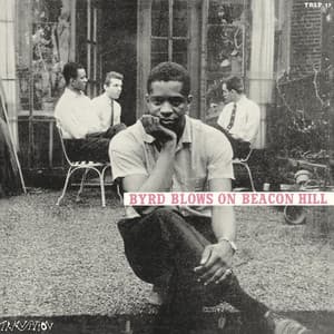 Byrd Blows On Beacon Hill - Donald Byrd