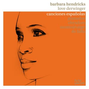 Canciones Españolas - Barbara Hendricks
