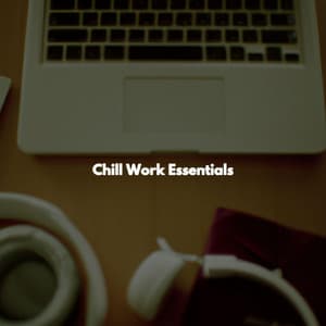 Chill Work Essentials - Cafe Jazz Deluxe