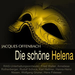 Offenbach: Die schöne Helena - Jacques Offenbach