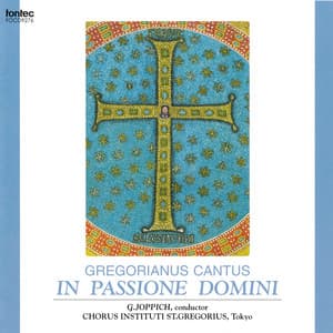 グレゴリオ聖歌 主の受難 - Gregorian Chant