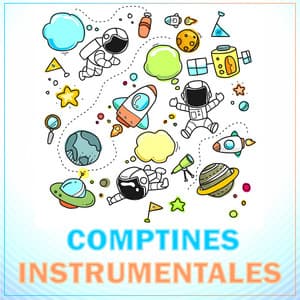Comptines Instrumentales - Comptines Instrumentales