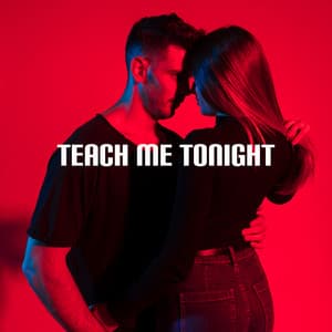 Teach Me Tonight: Romantic Sunday Evening, Love Me More, Jazz in Love - Romantic Jazz Piano Music Academy