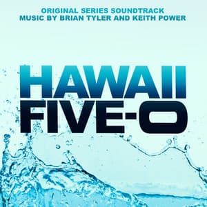 Hawaii Five-0 - Brian Tyler