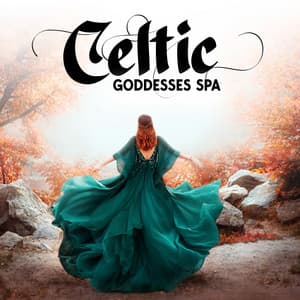 Celtic Goddesses Spa - Irish Celtic Spirit of Relaxation Academy