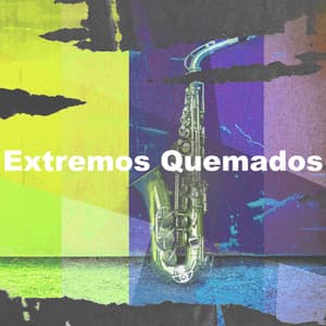 Extremos Quemados - Instrumental Jazz Música Ambiental