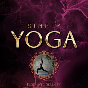 Flow into Serenity - Simply Yoga
