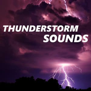 Thunderstorm Sounds - Rain, Thunder And Lightning Storm Sounds