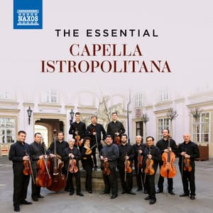 The Essential Capella Istropolitana - Capella Istropolitana
