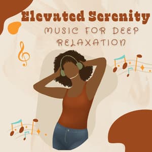Elevated Serenity: Music for Deep Relaxation - AURORA.DRONE