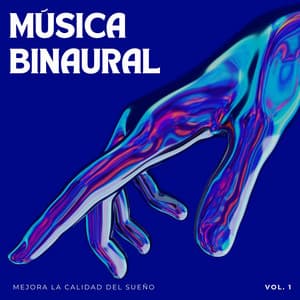 Música Binaural: Mejora La Calidad Del Sueño Vol. 1 - Sueño binaural Delta Beats