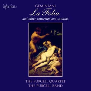 Geminiani: La Folia & Other Works - Francesco Geminiani