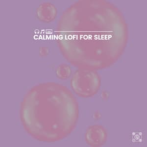 Calming Lofi for Sleep - Lofi Jazz