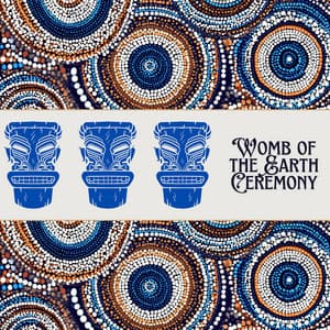 Womb of the Earth Ceremony - Australian Tribe
