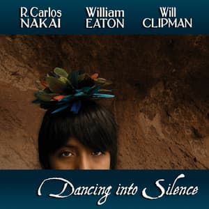 Dancing Into Silence - R. Carlos Nakai