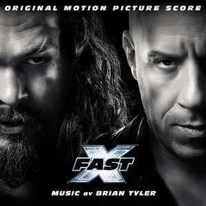 Fast X - Brian Tyler