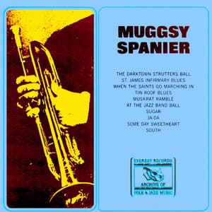 Muggsy Spanier - Muggsy Spanier