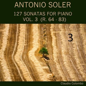 Antonio Soler: 127 Sonatas for Piano, Vol. 3 - Antonio Soler
