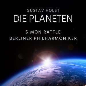 Holst - Die Planeten - Gustav Holst