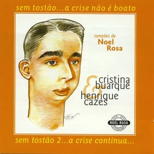 Sem Tostão... A Crise Não É Boato / Sem Tostão 2... A Crise Continua - Henrique Cazes