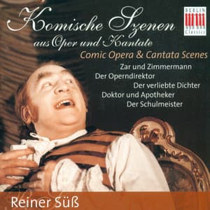 Vocal Recital: Suss, Reiner -Albert Lortzing / Domenico Cimarosa /Johann Adolf Hasse /Karl Ditters von Dittersdorf/ Georg Philipp Telemann - Leipzig Thomaner Choir