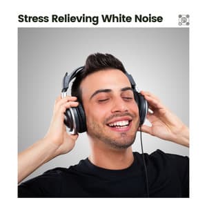 Stress Relieving White Noise - White Noise