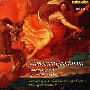 Geminiani: Concerti grossi, Opp. 2-4 - Francesco Geminiani