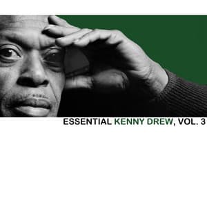 Essential Kenny Drew, Vol. 3 - Kenny Drew Trio