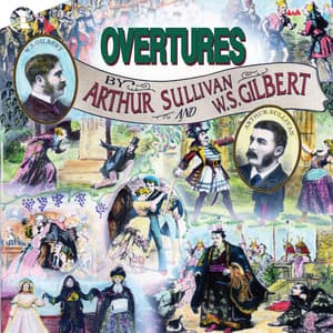 Overtures Of Gilbert & Sullivan - Gilbert & Sullivan