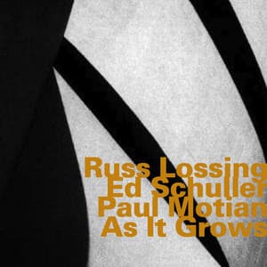 As It Grows - Russ Lossing