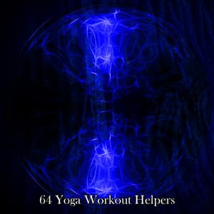 64 Yoga Workout Helpers - Internal Yoga Music