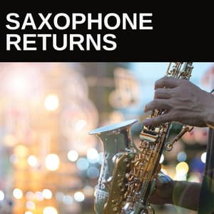 Saxophone Returns: Morning Jazz - Morning Jazz