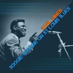 Boogie Woogie On St Louis Blues - Earl Hines